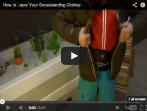 How to Layer Your Snowboarding Clothes